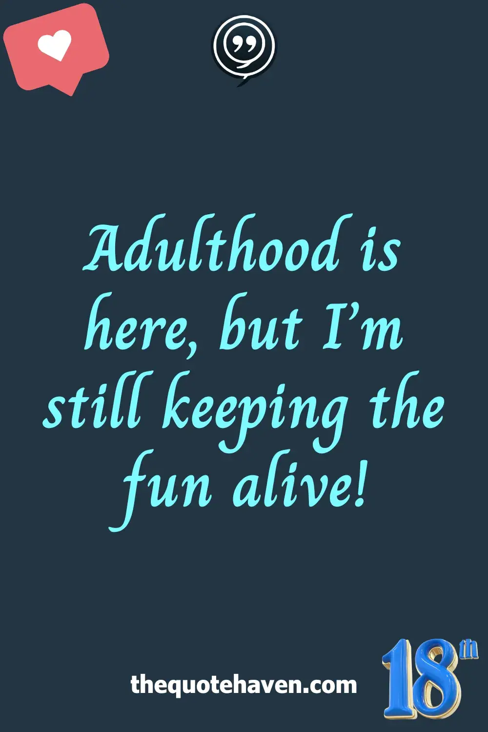   18th Birthday Captions .