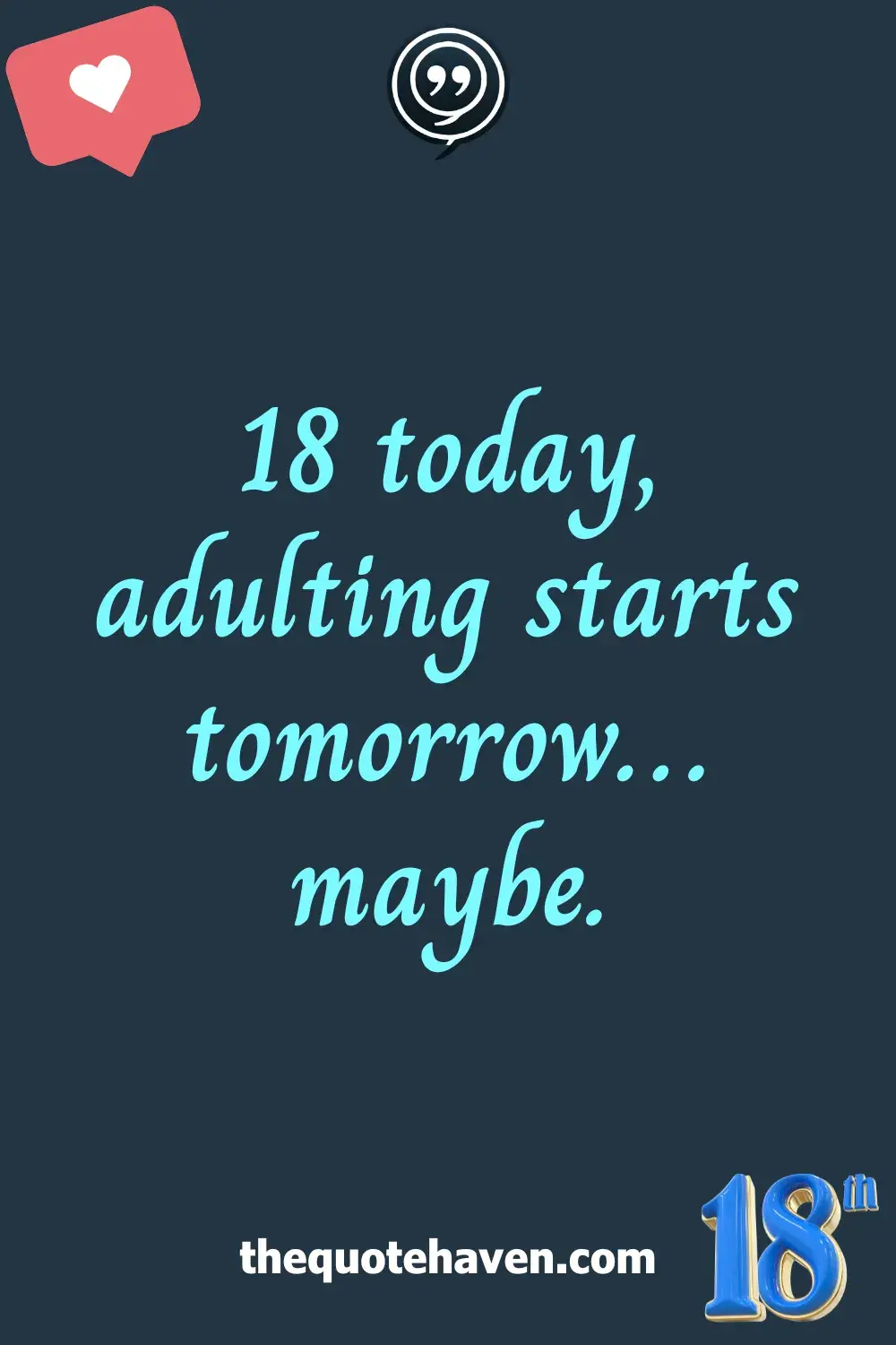   18th Birthday Captions .