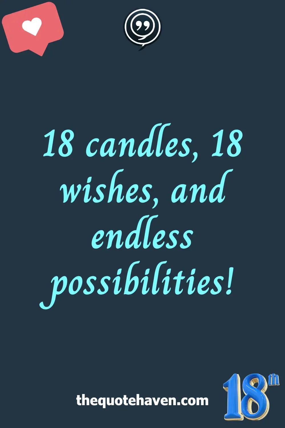   18th Birthday Captions .