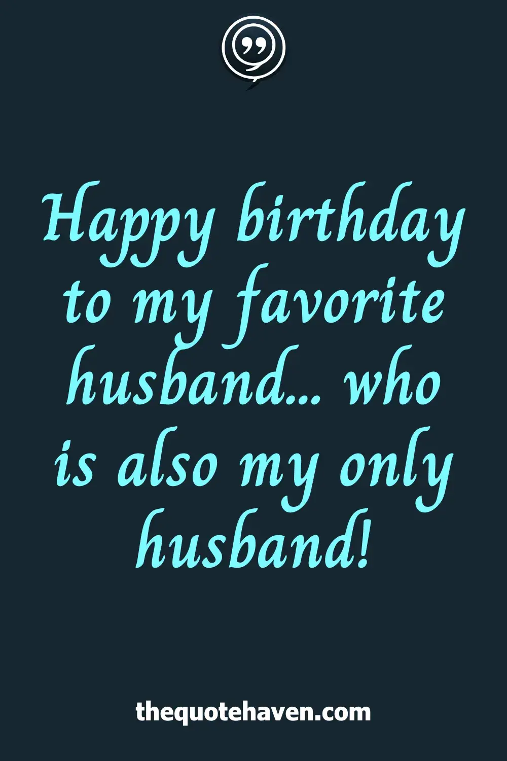 Happy birthday to my favorite husband... who is also my only husband!