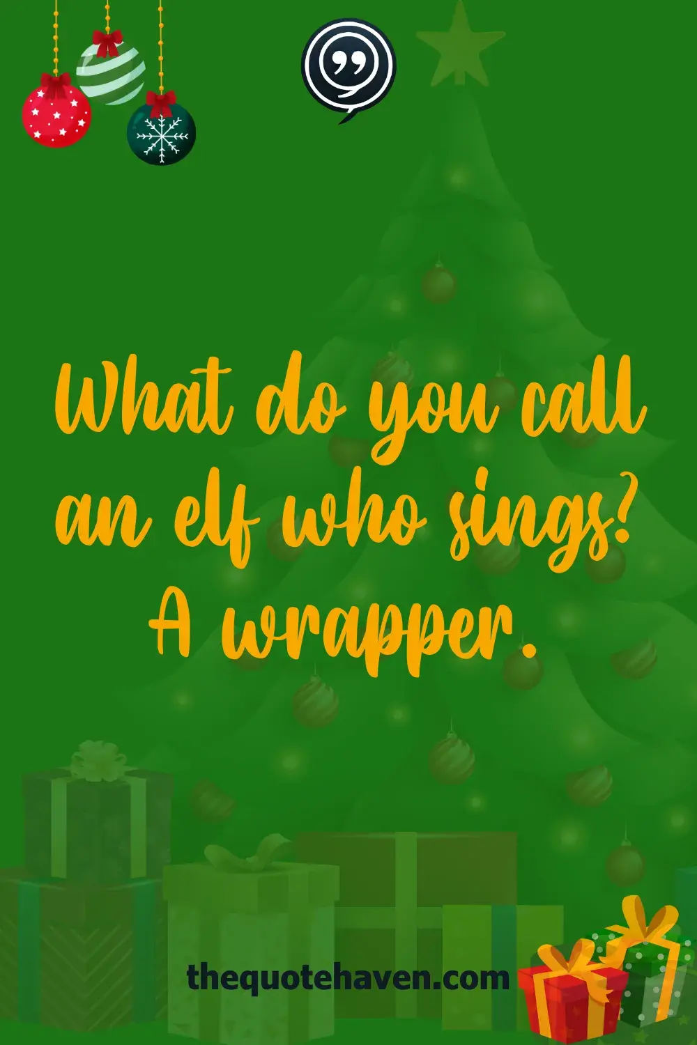 What do you call an elf who sings? A wrapper.