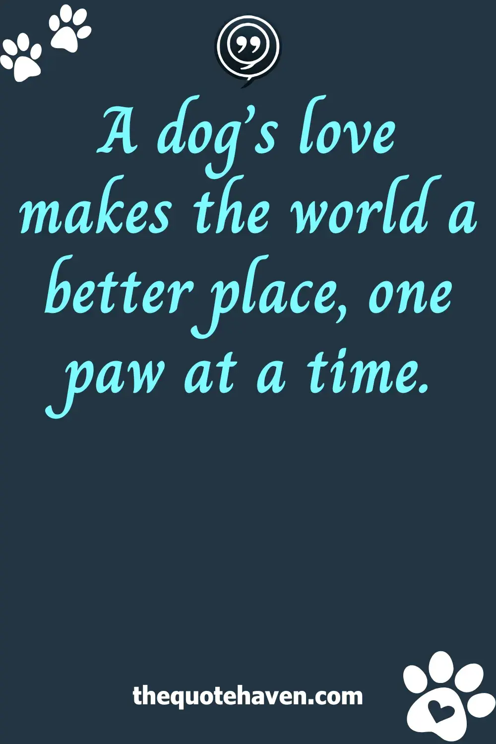  Dog Love Quotes.
