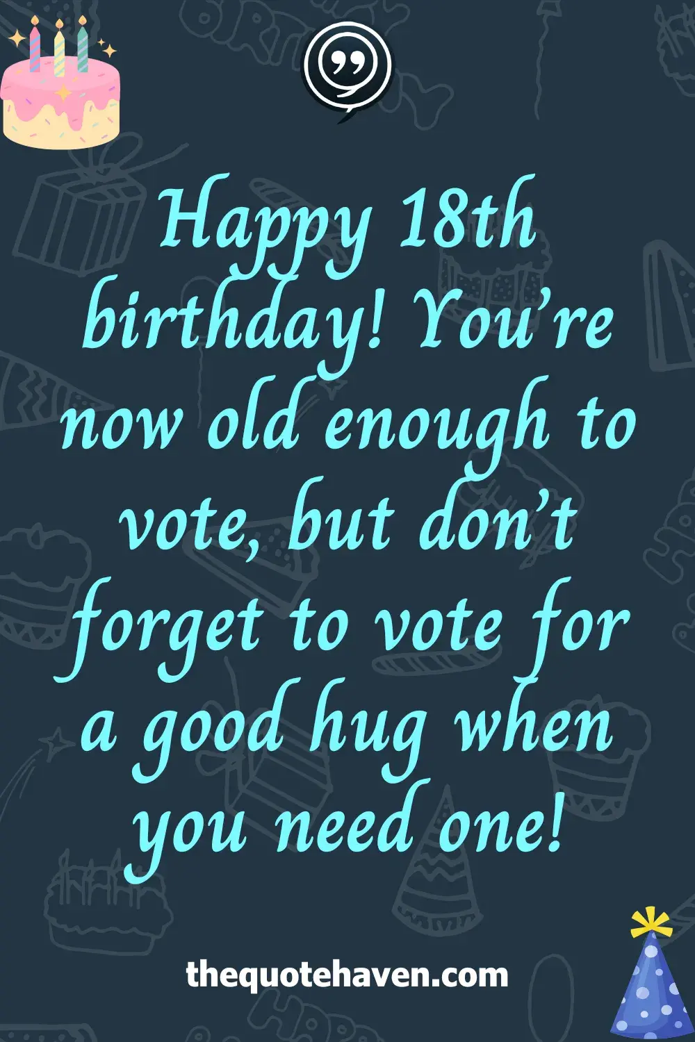 Funny and Touching 18th  Birthday Quotes  .