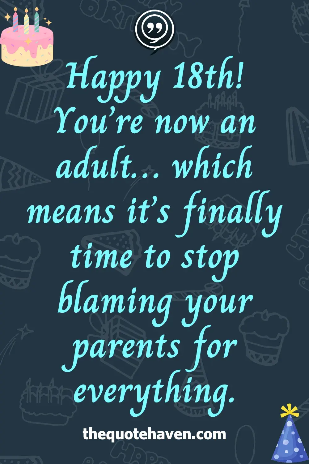 Funny and Touching 18th  Birthday Quotes  .