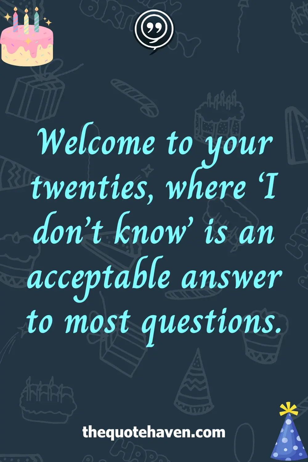 Funny And Touching 20th Birthday Quotes  .