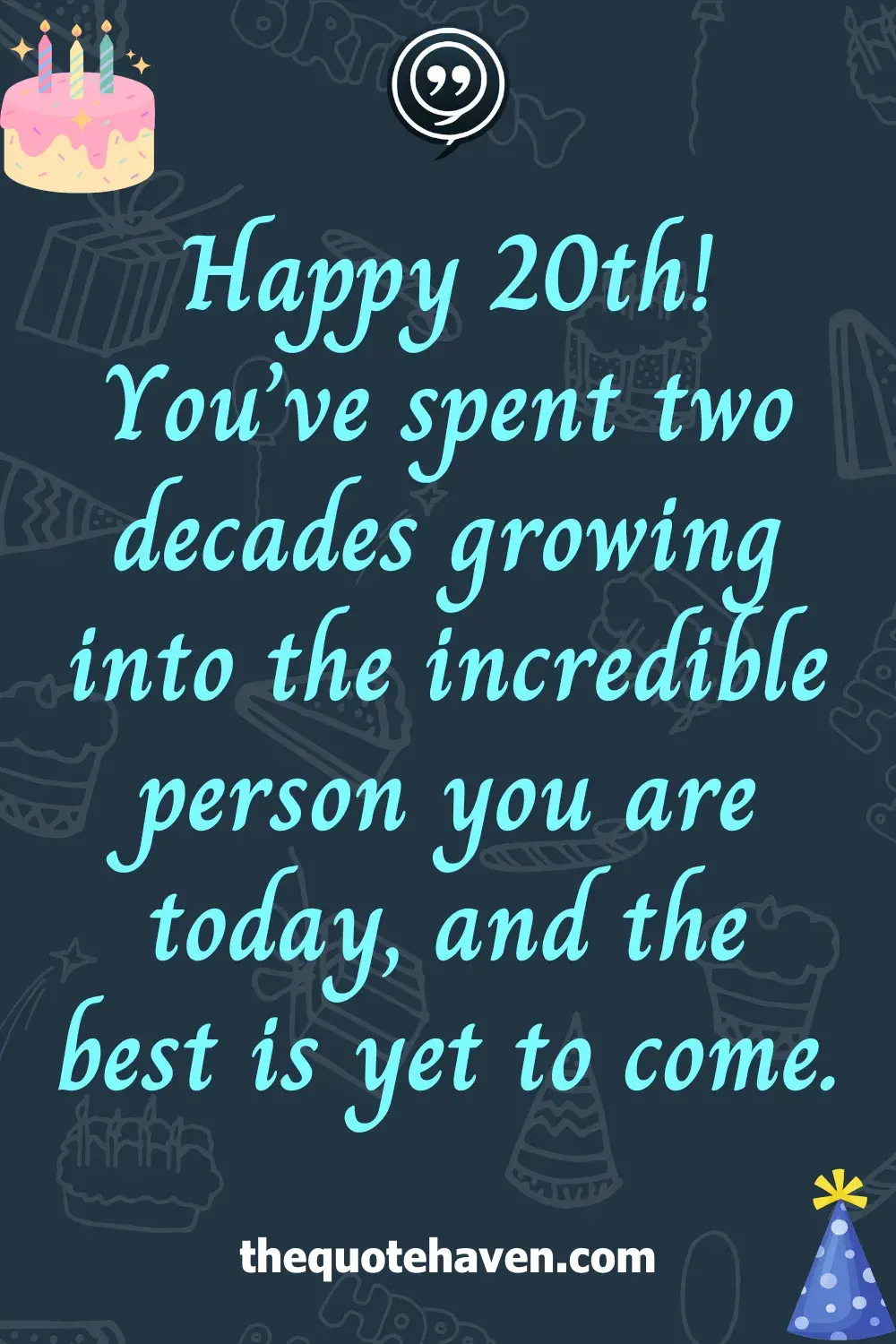 Funny And Touching 20th Birthday Quotes  .