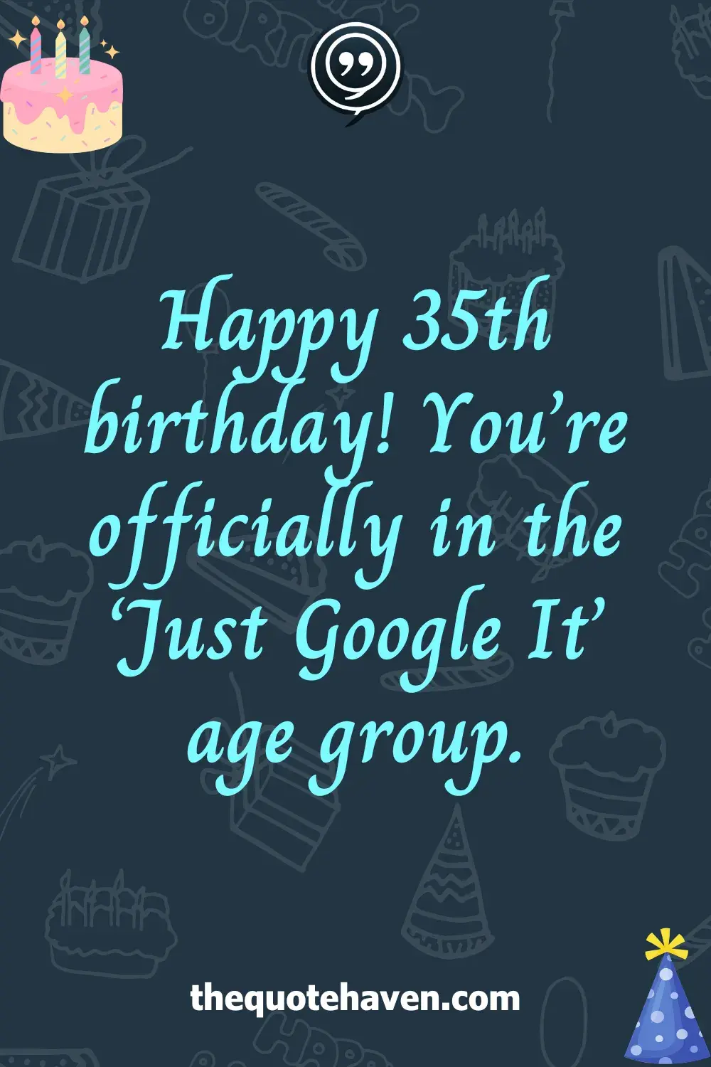 Funny and Heartfelt 35th Birthday Quotes  .