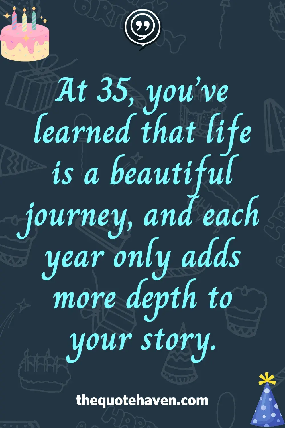 Funny and Heartfelt 35th Birthday Quotes  .