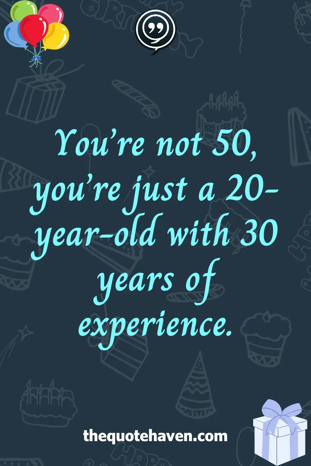  Funny and Touching 50th Birthday Quotes  .