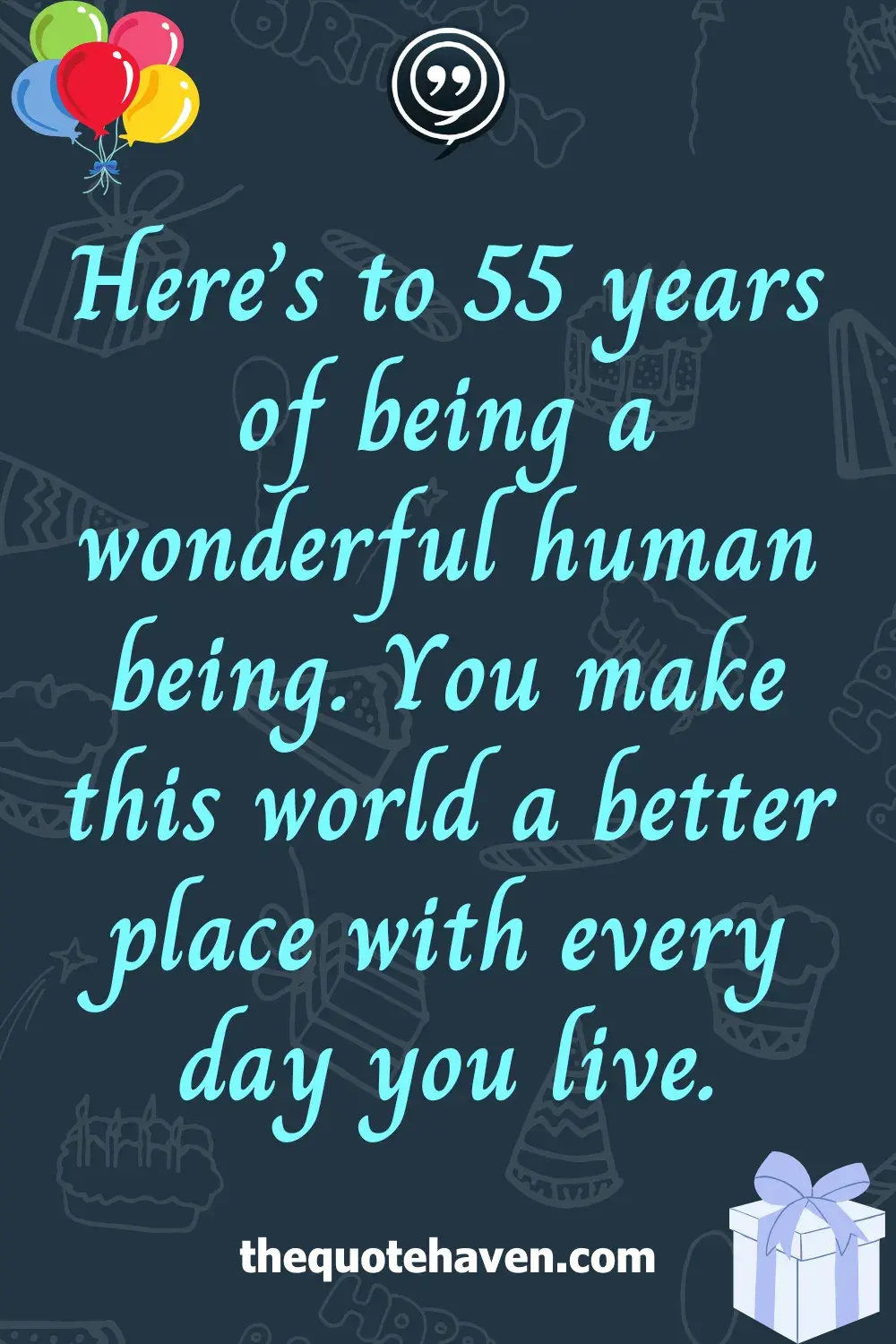  Funny and Touching 55th Birthday Quotes  .