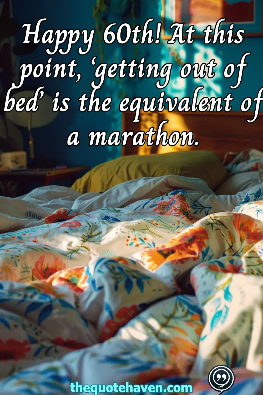  Funny and Touching 60th Birthday Quotes  .