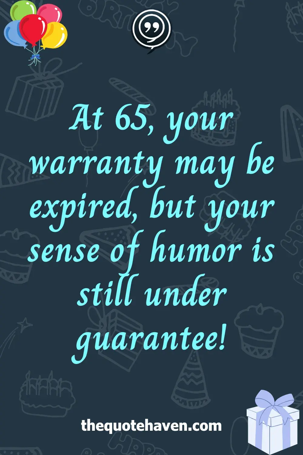   Hilarious and Heartfelt 65th Birthday Quotes .