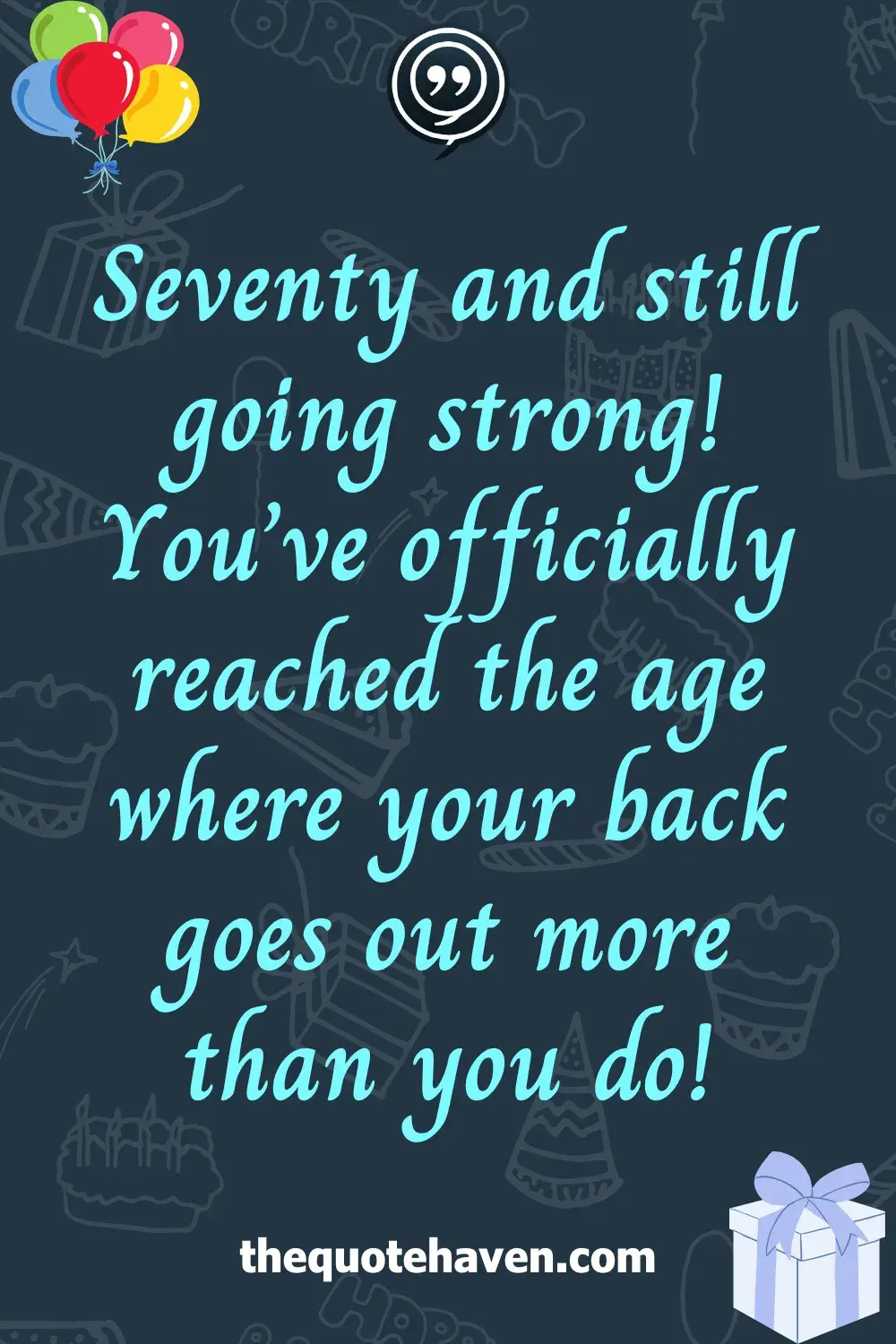   Hilarious and Heartfelt 70th Birthday Quotes .