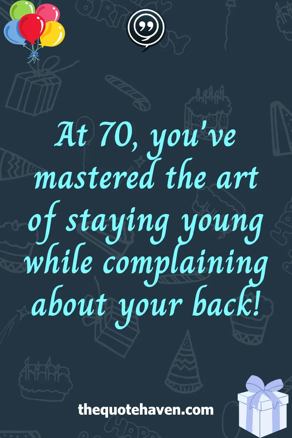   Hilarious and Heartfelt 70th Birthday Quotes .