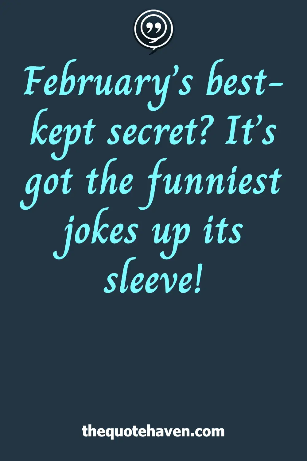  Funny February Quotes.