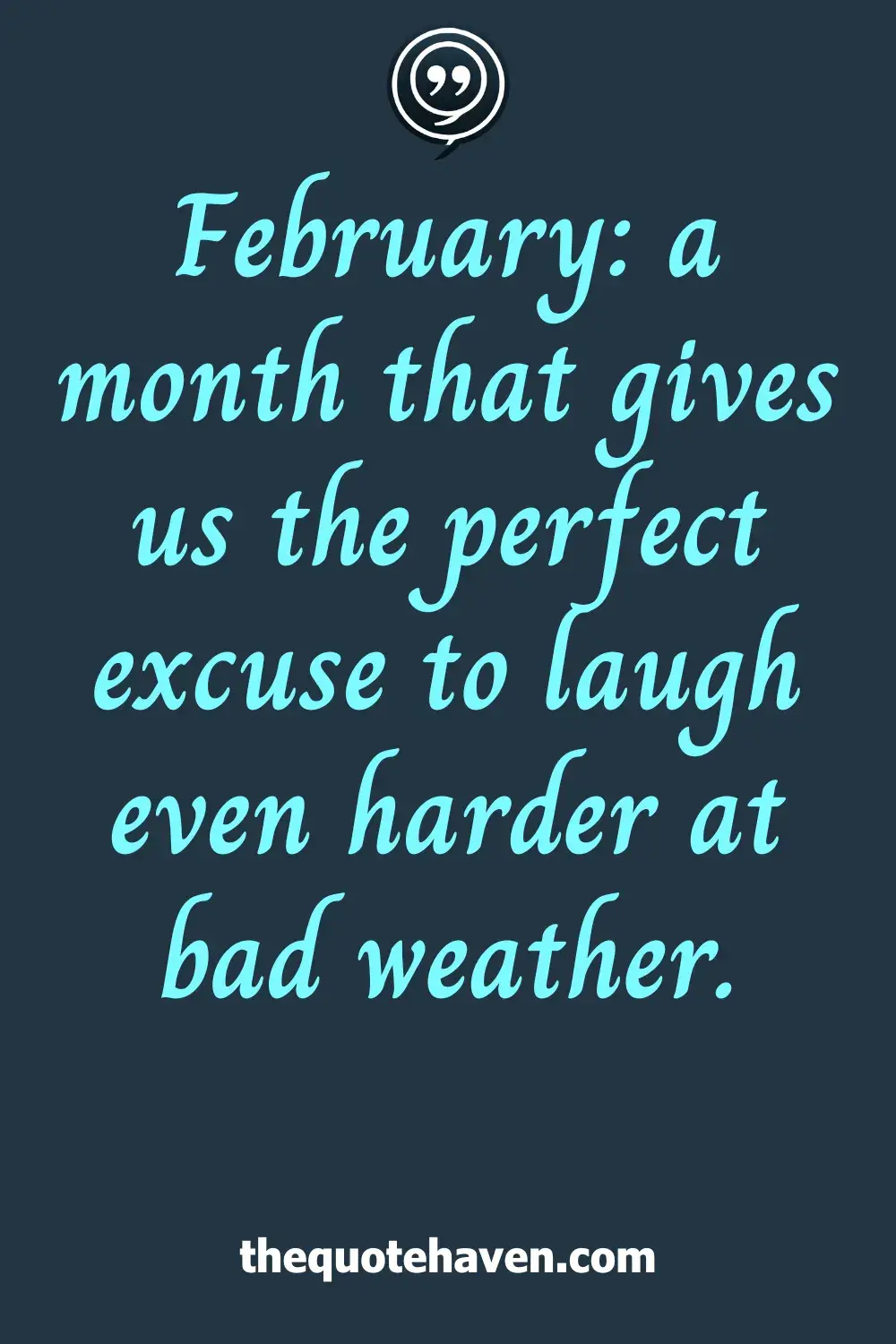  Funny February Quotes.