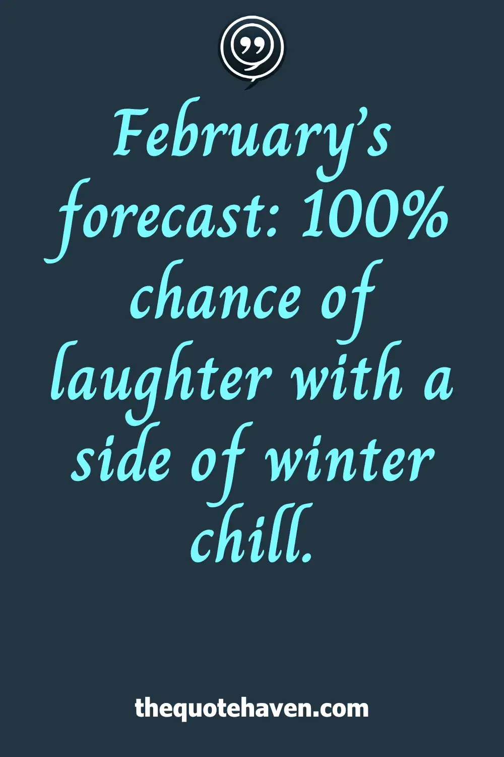  Funny February Quotes.