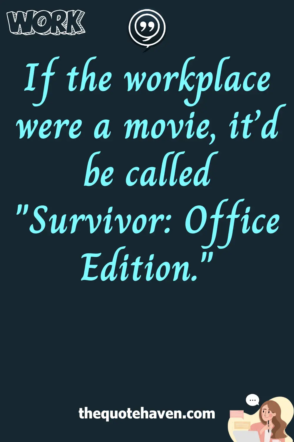  Funny Quotes About Toxic Work.