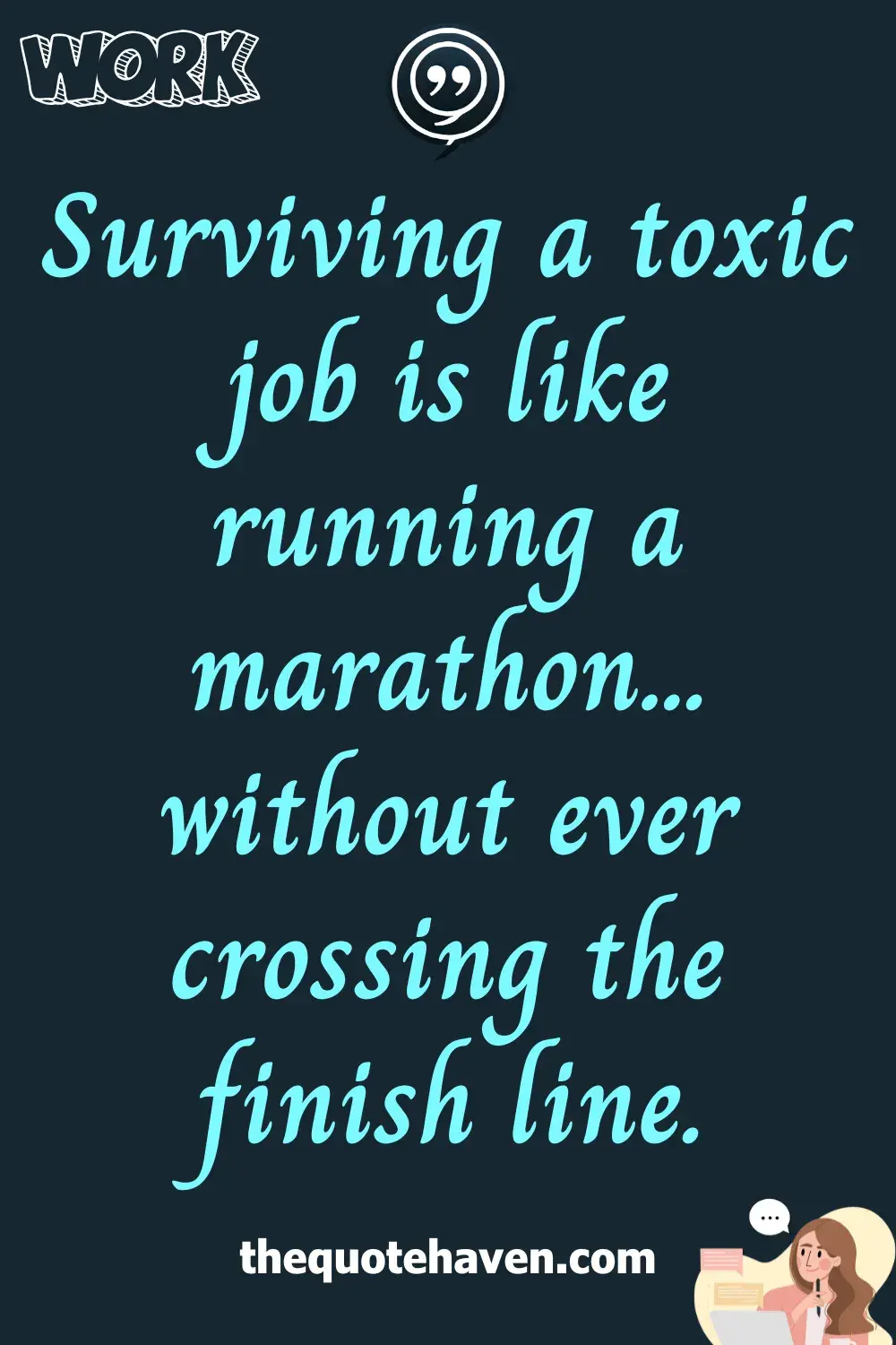  Funny Quotes About Toxic Work.