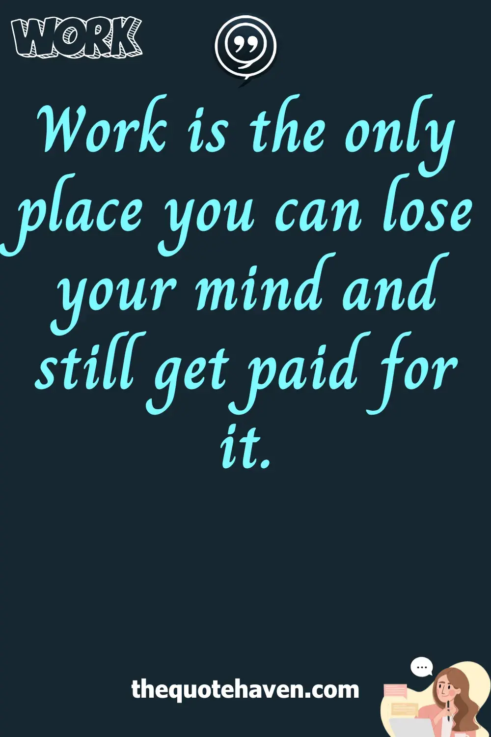  Funny Quotes About Work.