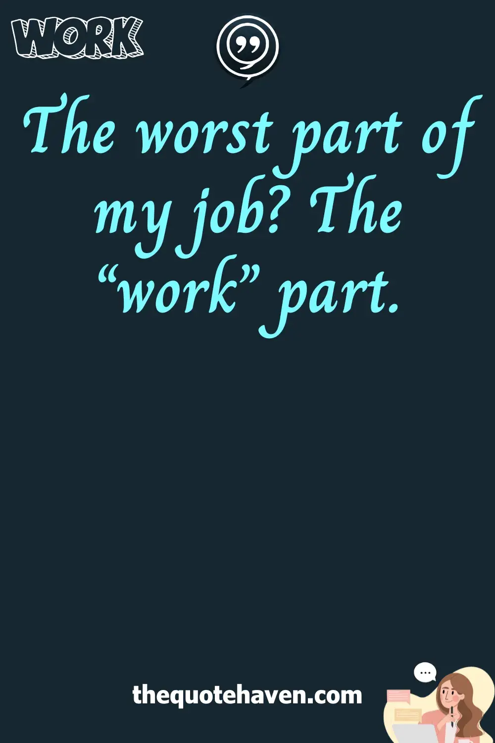  Funny Quotes About Work.