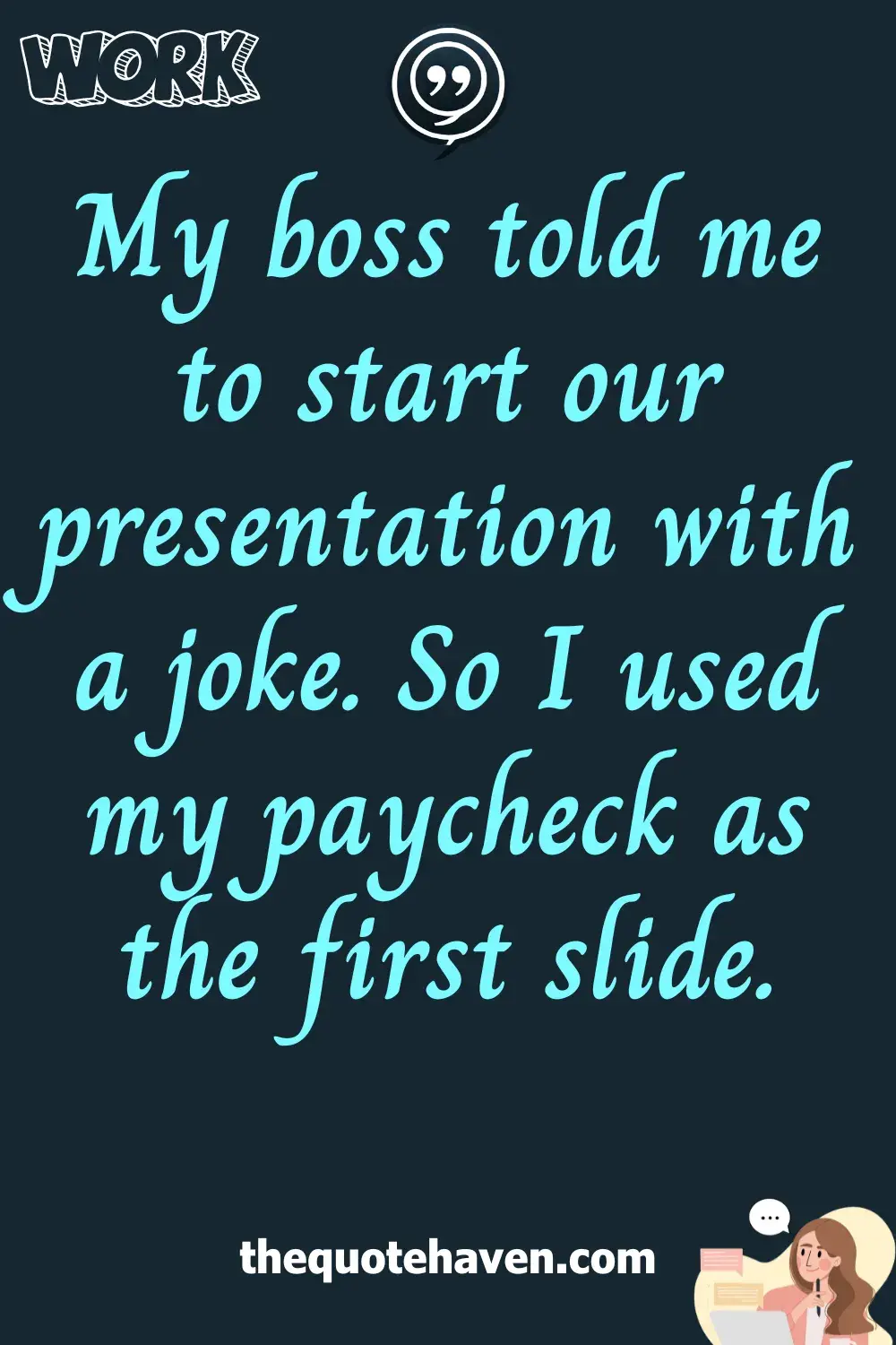  Funny Quotes About Work.
