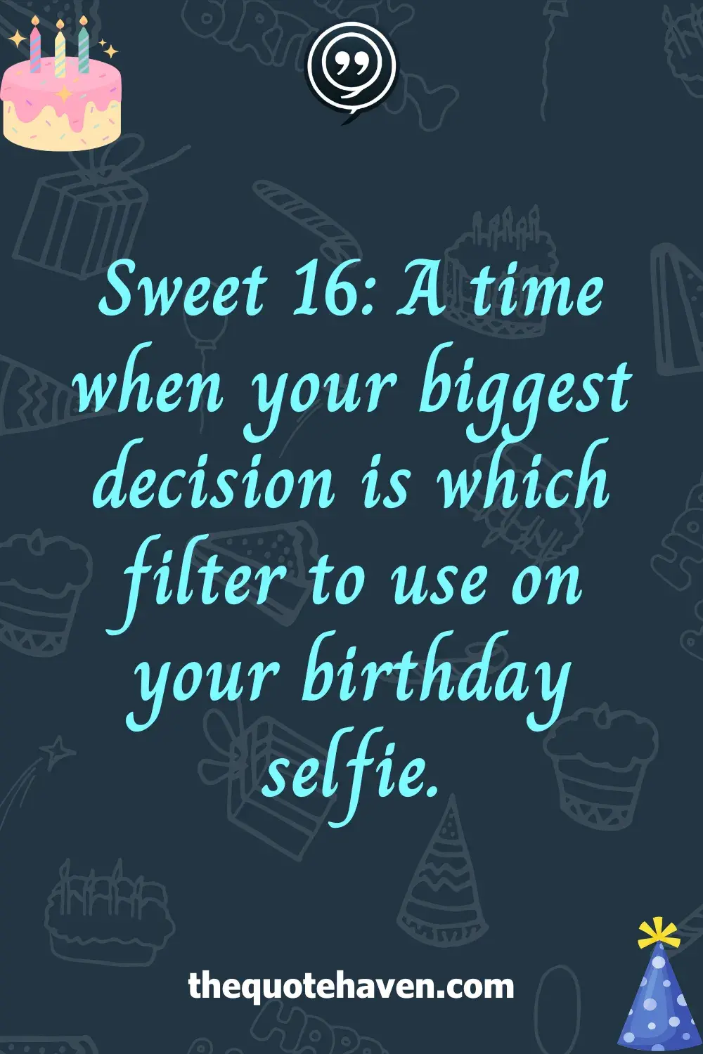 Funny and Touching Sweet 16th  Birthday Quotes .