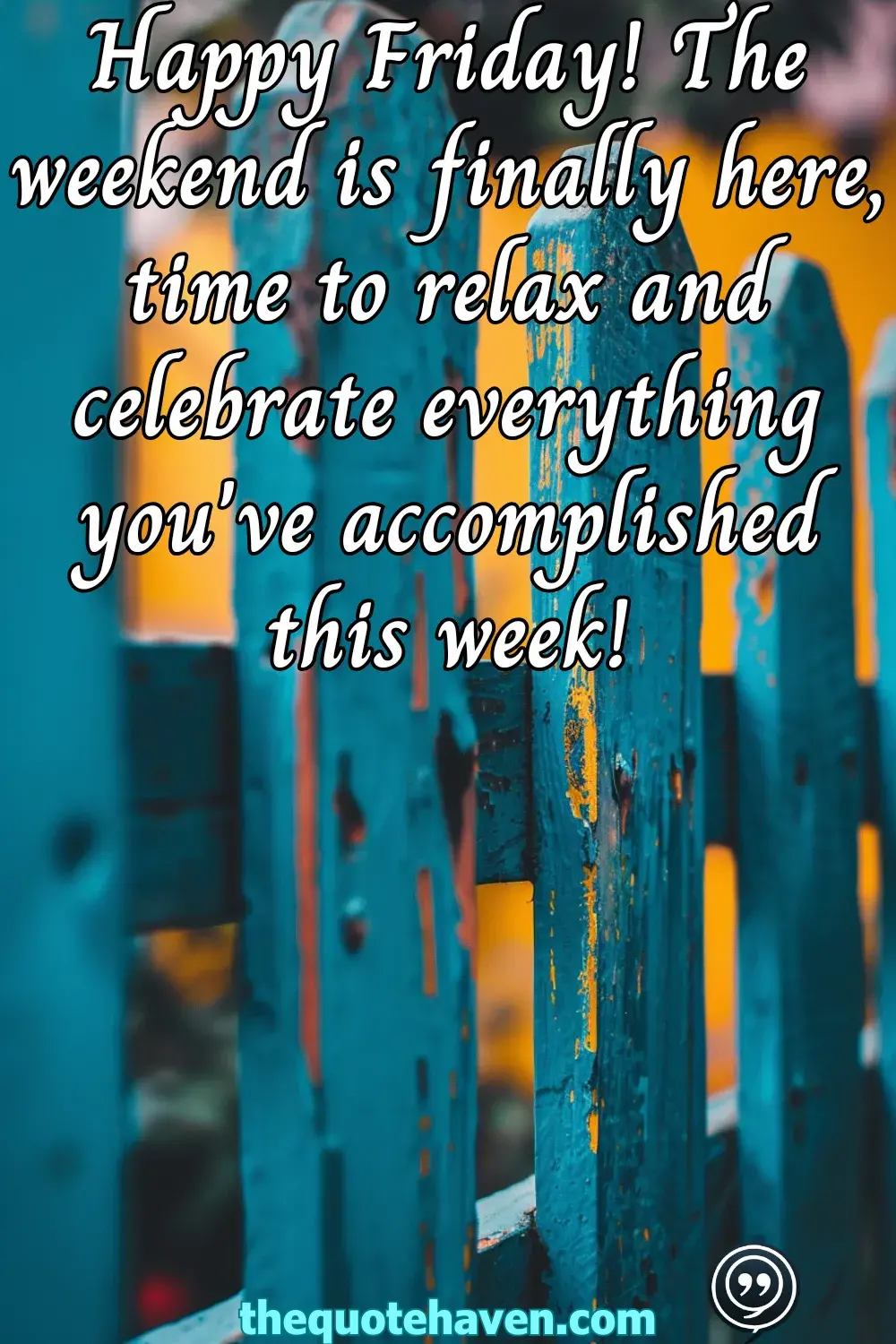 Happy Weekday Quotes