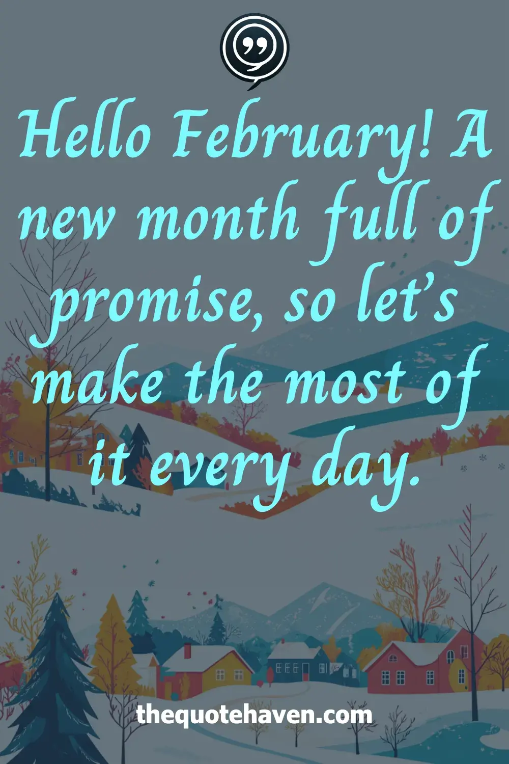  Hello February Quotes.