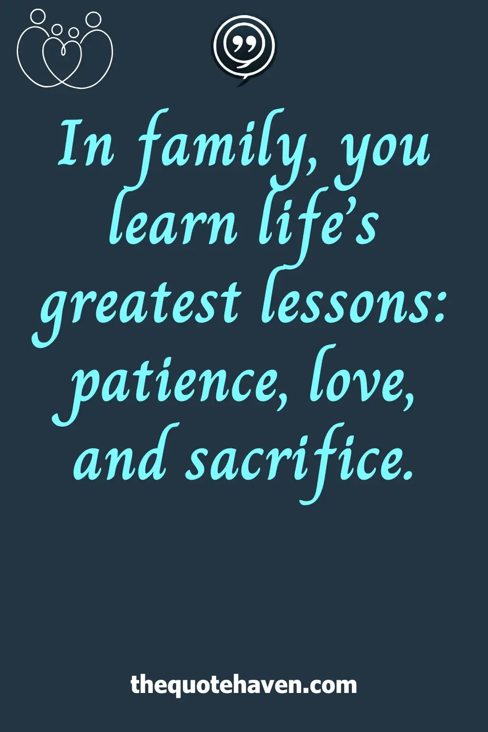  Inspirational Family Quotes.