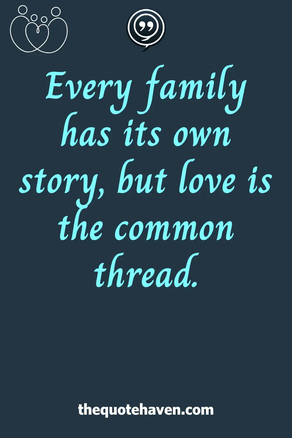  Inspirational Family Quotes.