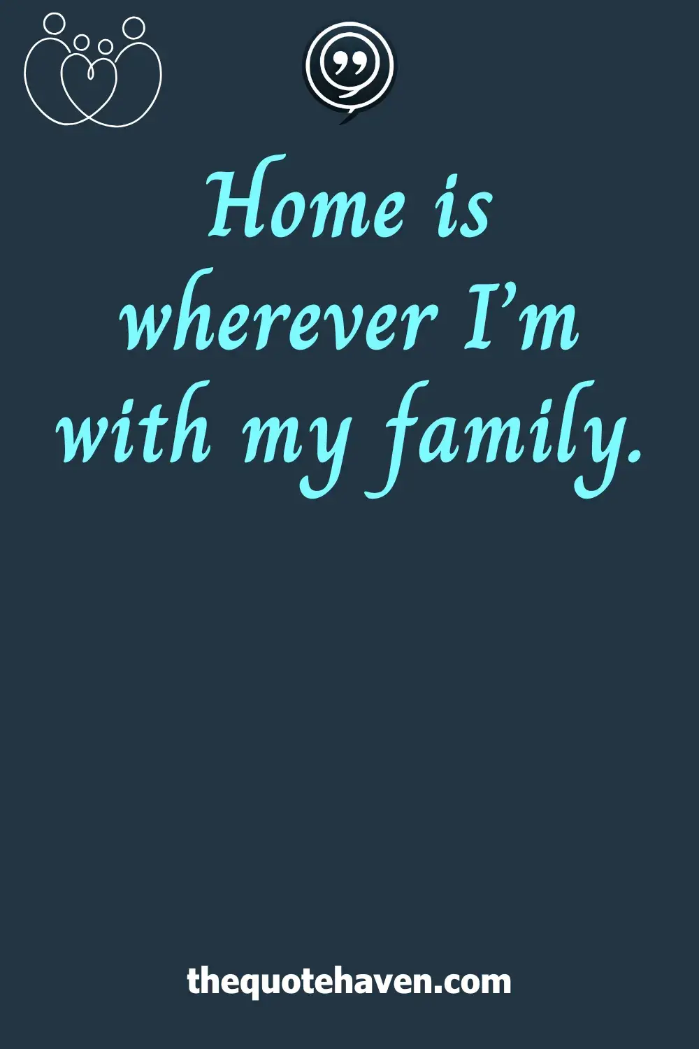  Inspirational Family Quotes.