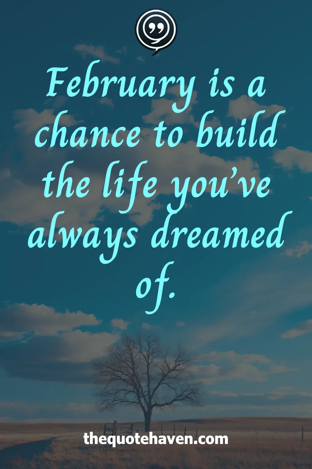  Inspirational February Quotes.