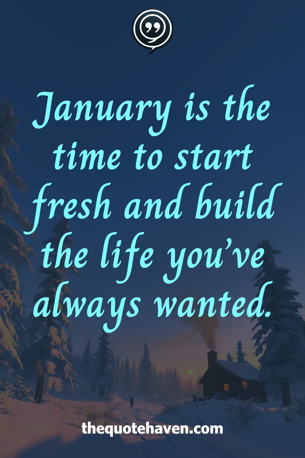  Inspirational January Quotes .