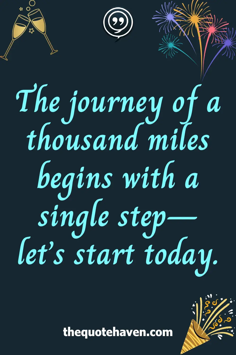 The journey of a thousand miles begins with a single step—let’s start today.