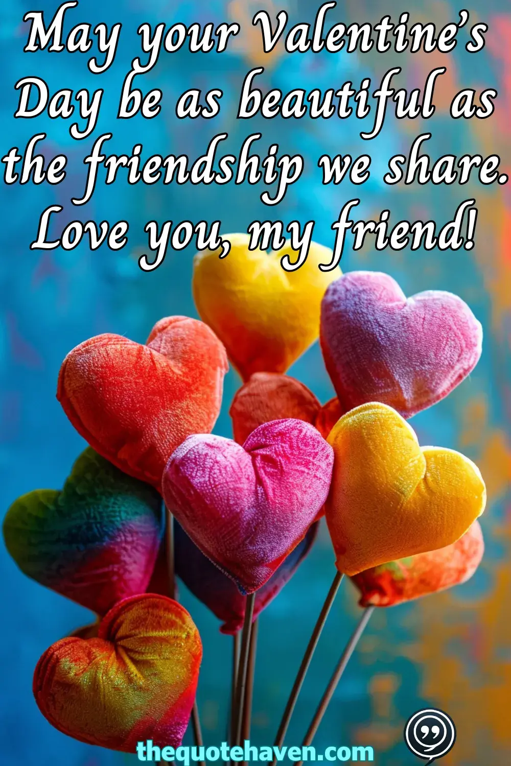  Valentine’s Day Quotes for Friends