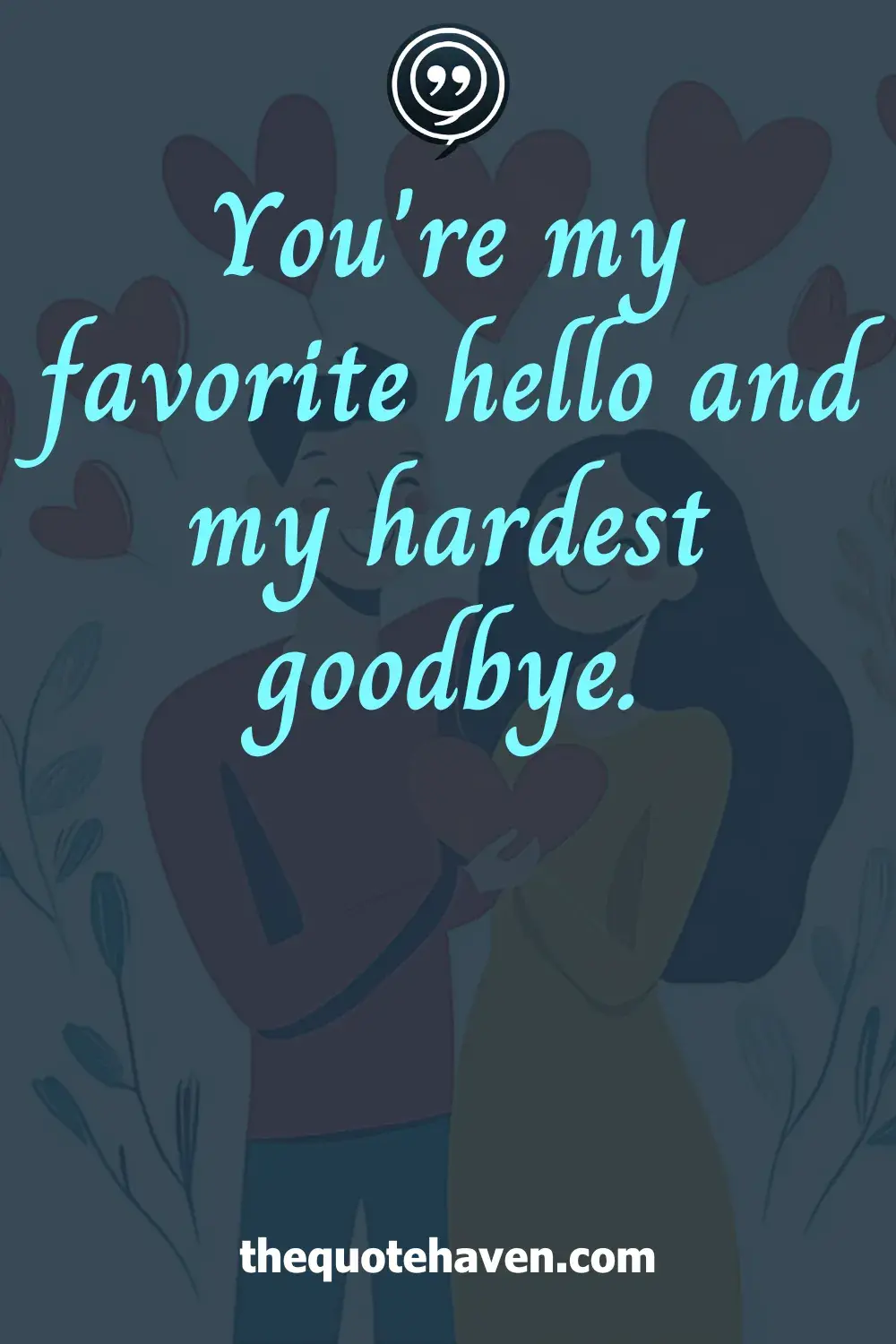  You Mean So Much To Me Quotes