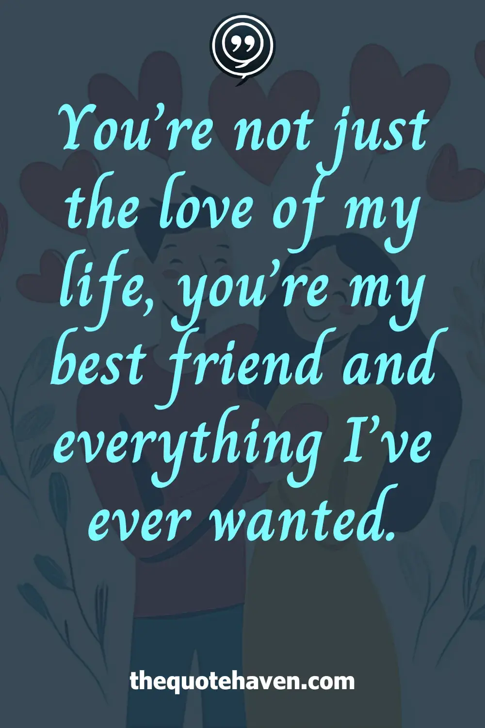  You Mean So Much To Me Quotes