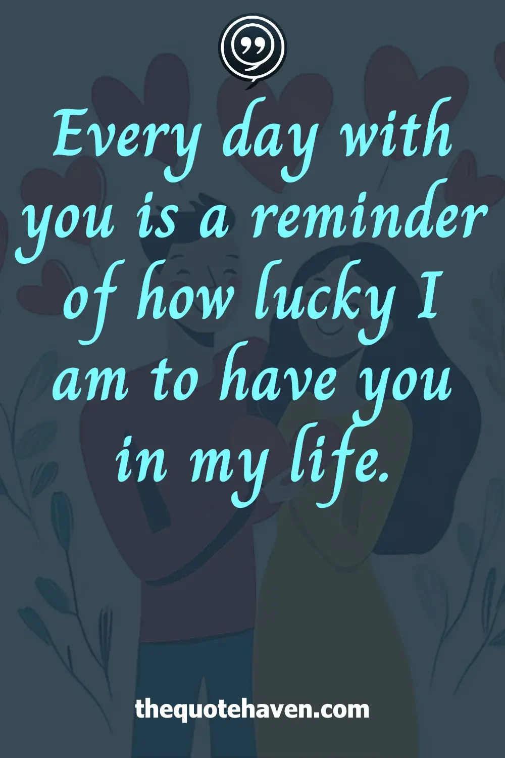  You Mean So Much To Me Quotes