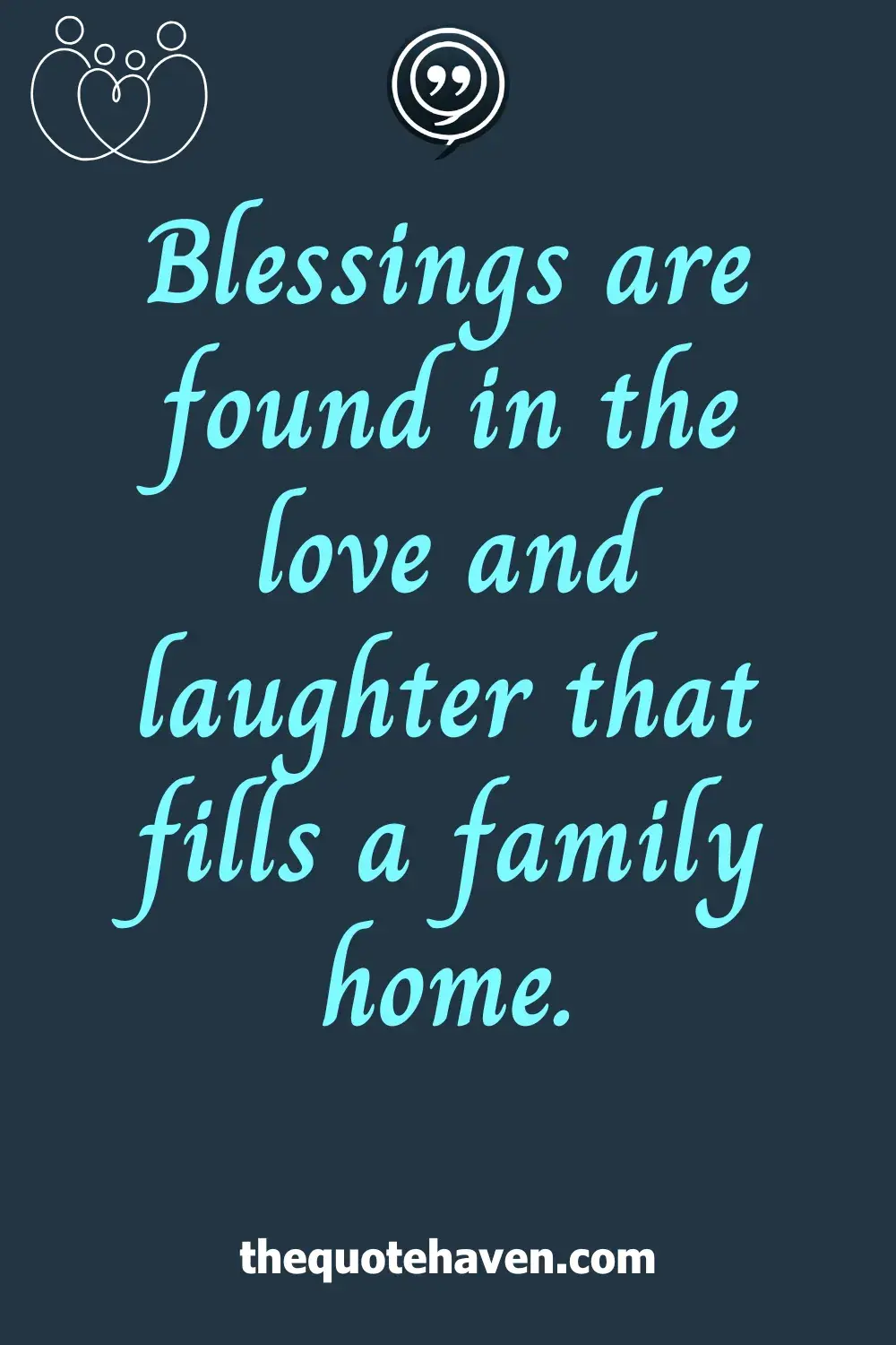  Blessed Family Quotes