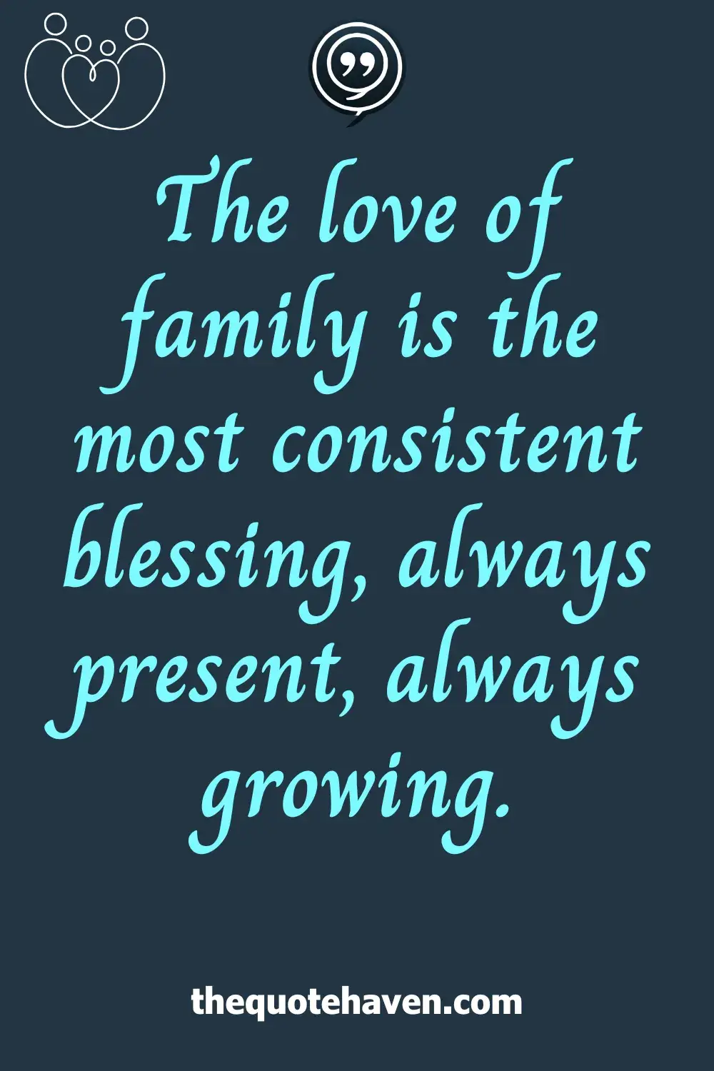  Blessed Family Quotes.