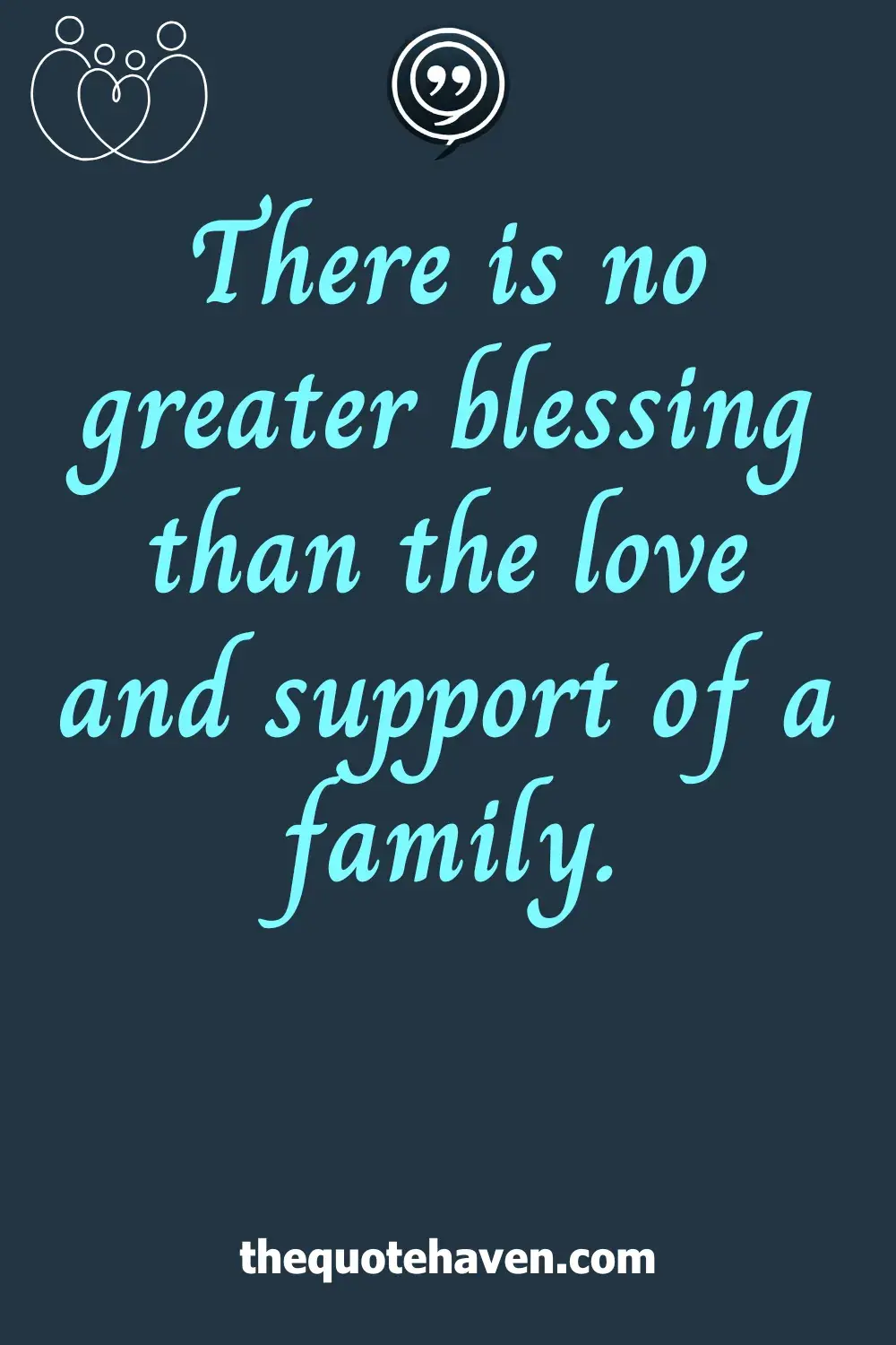  Blessed Family Quotes.