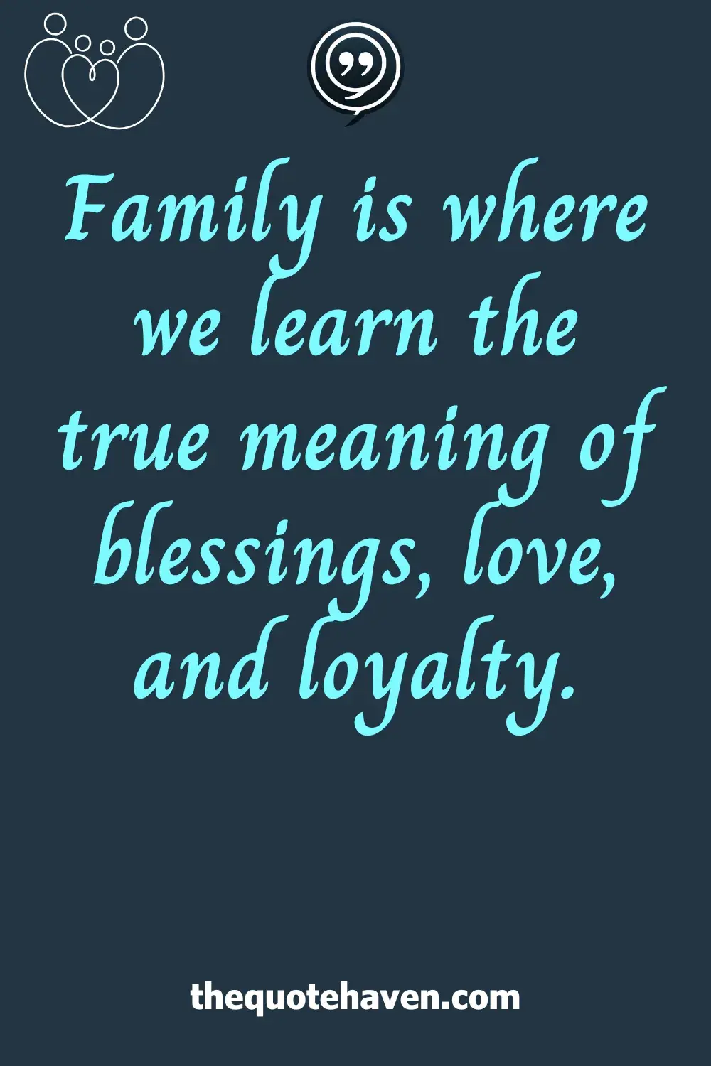  Blessed Family Quotes.