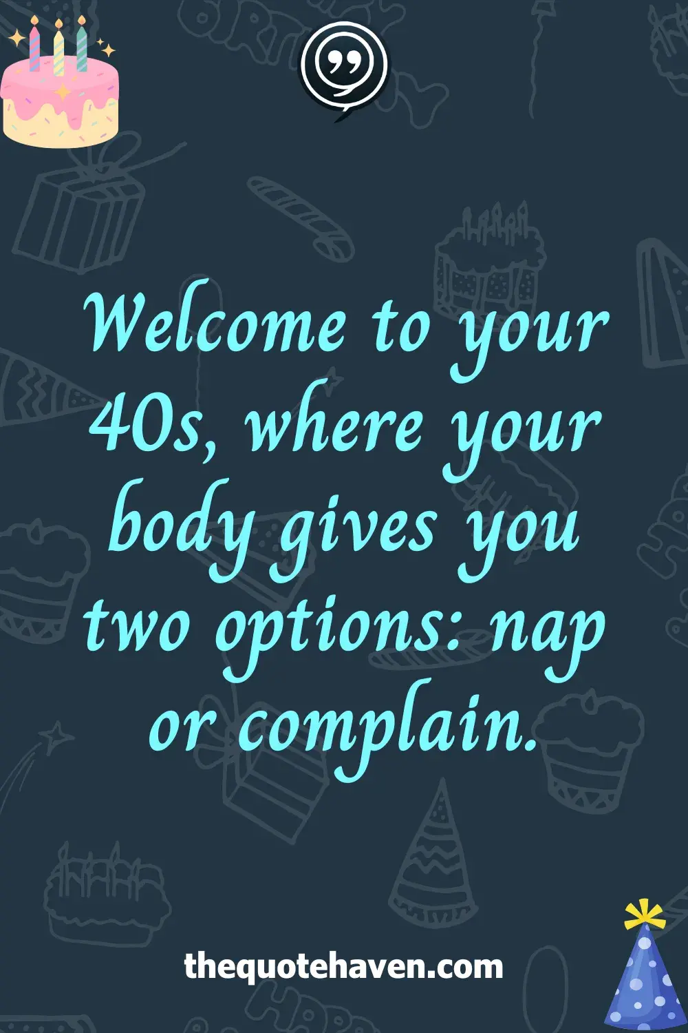 Funny and Heartfelt 40th Birthday Quotes  .