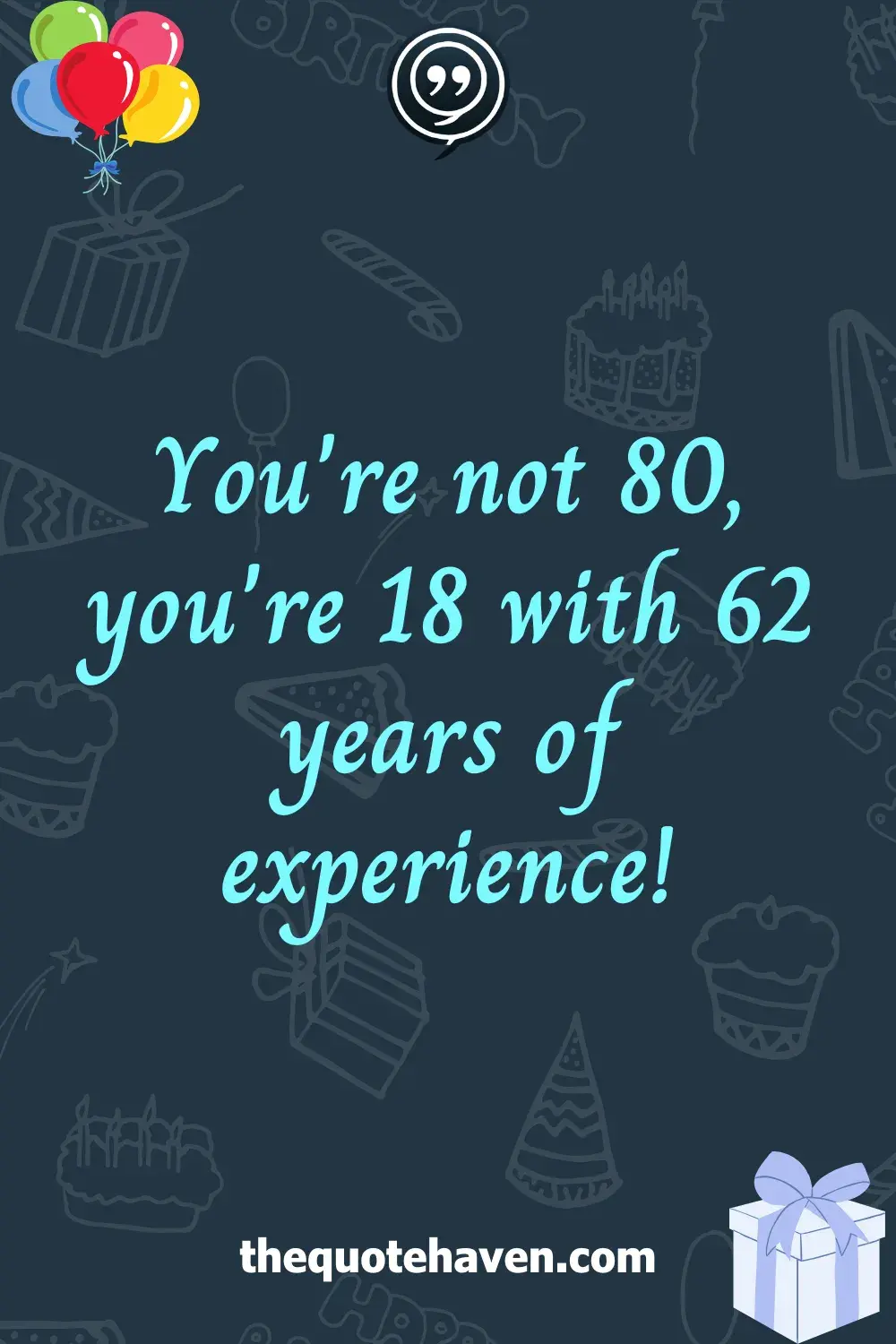   Hilarious and Heartfelt 80th Birthday Quotes 