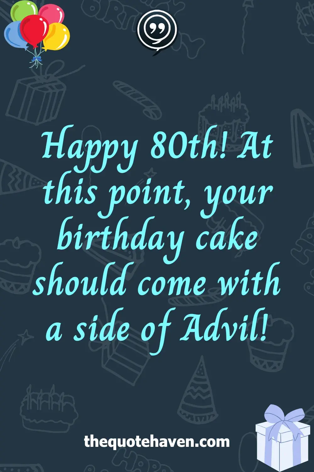   Hilarious and Heartfelt 80th Birthday Quotes .