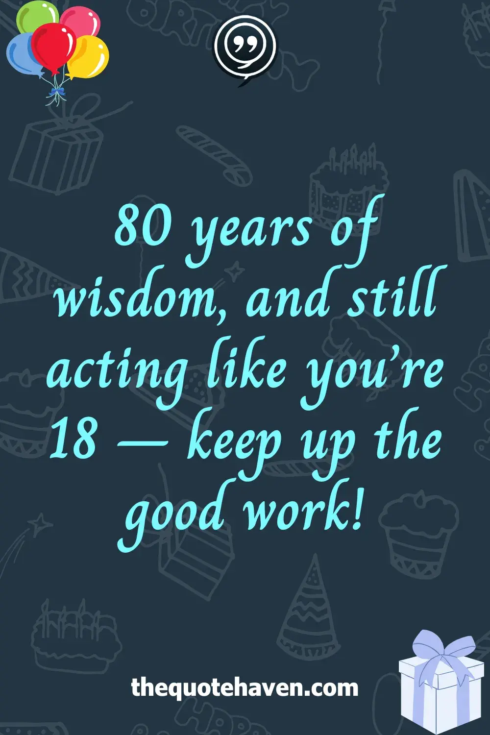   Hilarious and Heartfelt 80th Birthday Quotes .