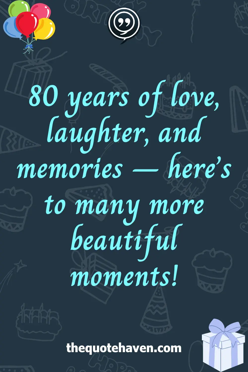   Hilarious and Heartfelt 80th Birthday Quotes .